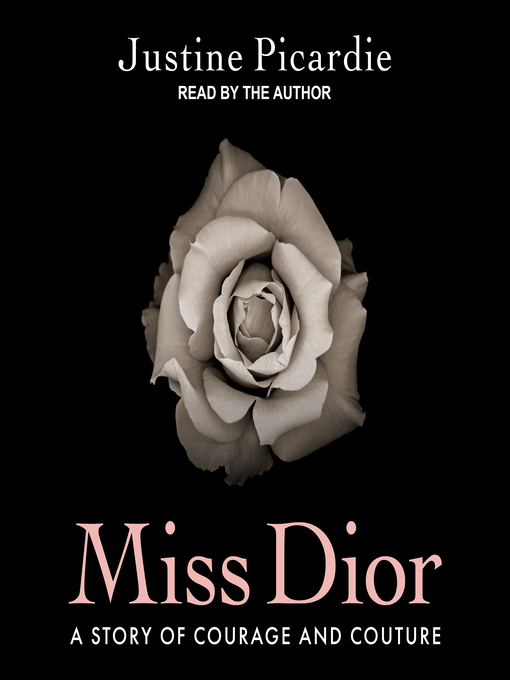 Title details for Miss Dior by Justine Picardie - Available
